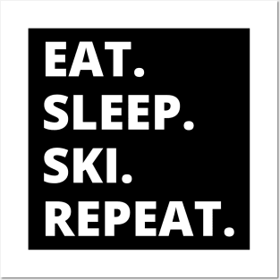 Eat Sleep Ski Repeat Posters and Art